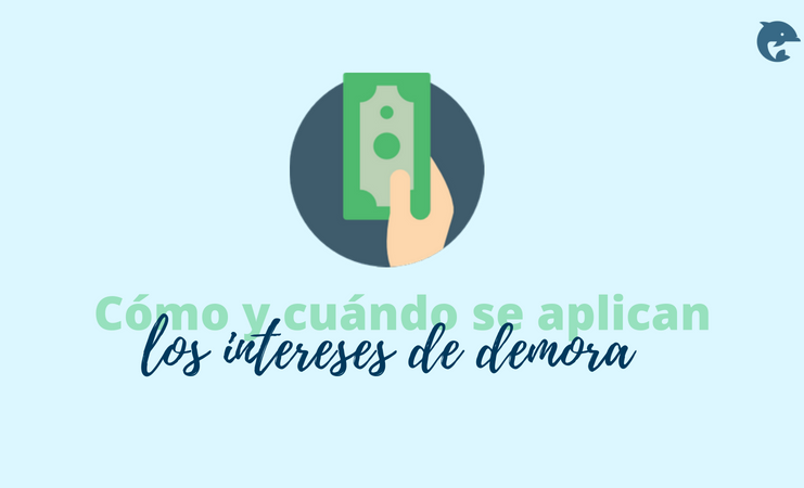 Cuándo y cómo cobra Hacienda intereses de demora